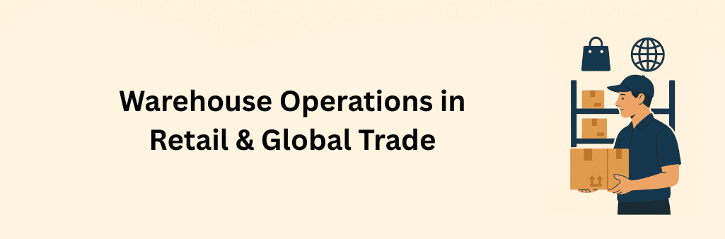 Flat design illustration showing warehouse operations in retail and global trade, with a worker holding boxes, shelves in the background, and icons representing retail shopping and global trade