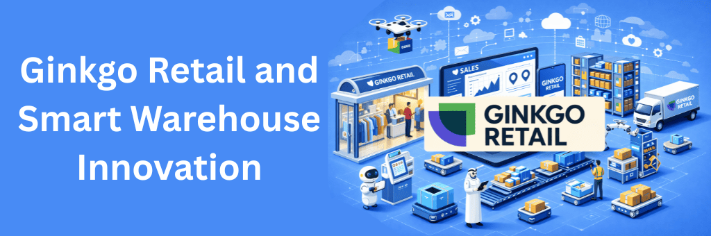 Ginkgo Retail technology platform managing smart warehouse automation and retail operations